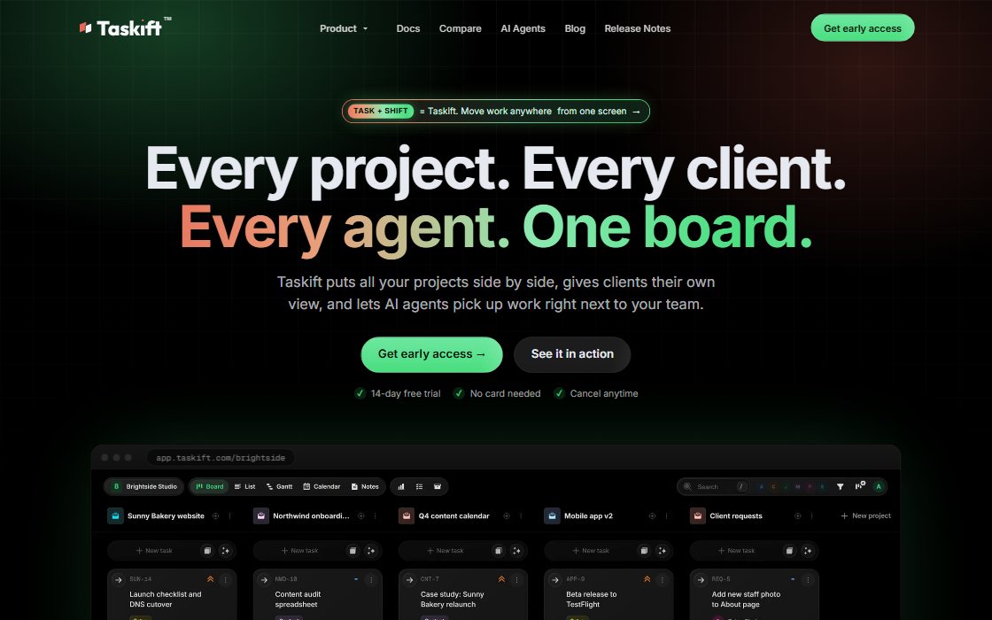 The Taskift home page: every project, every client, every agent, one board