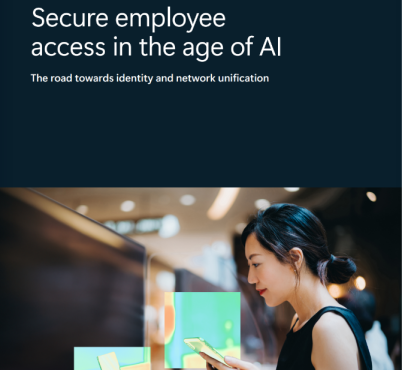 Secure employee access in the age of AI 10 Secure employee access